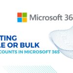 Creating Single or Bulk User Accounts in Microsoft 365