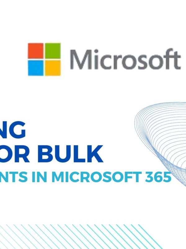 Creating Single or Bulk User Accounts in Microsoft 365