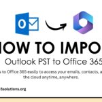 Discover The Multiple Ways To Import PST To Office 365?