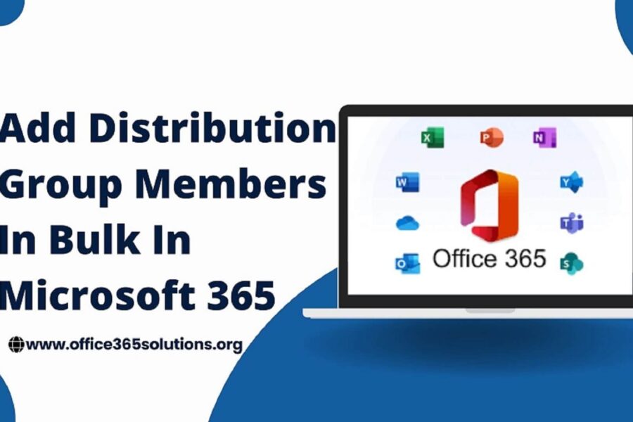 How To Add-DistributionGroupmember in Bulk to Office 365?