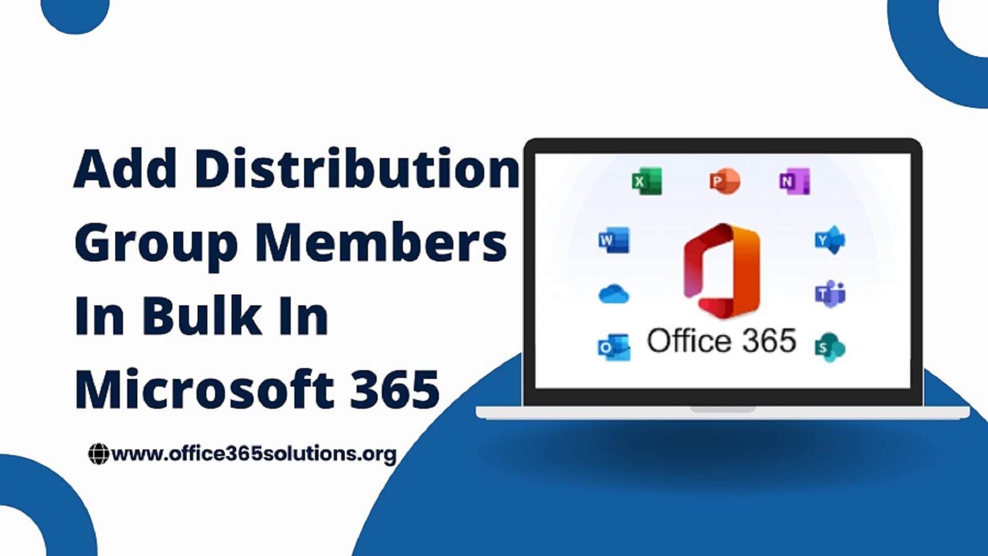 How To Add-DistributionGroupmember in Bulk to Office 365?