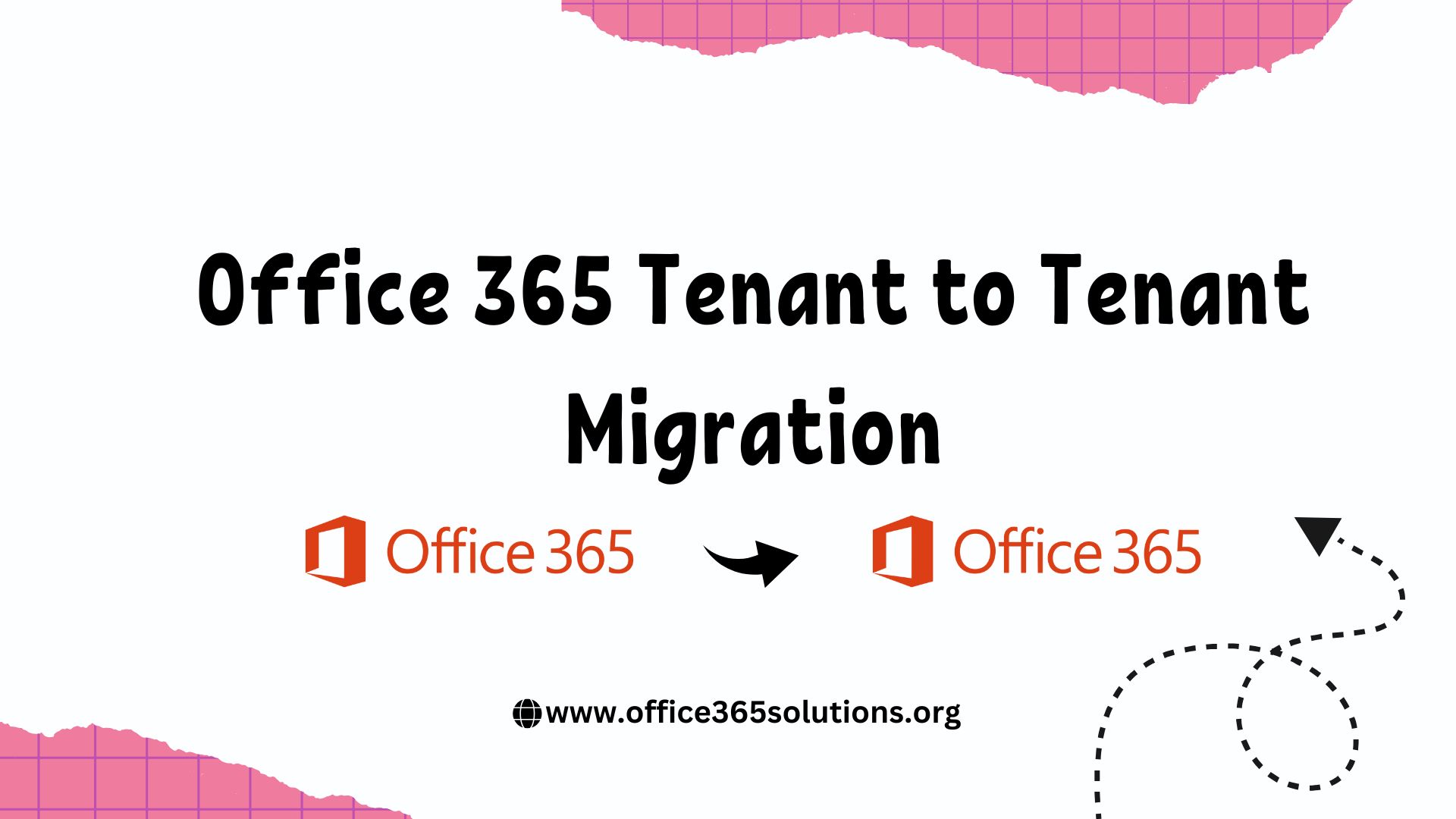 Office 365 Tenant to Tenant Migration: A Comprehensive Guide