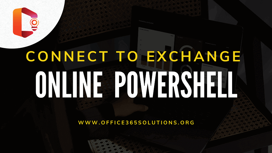 Manual Guide to Connect to Exchange Online PowerShell
