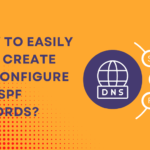 How To Easily Add, Create or Configure DNS SPF Records?