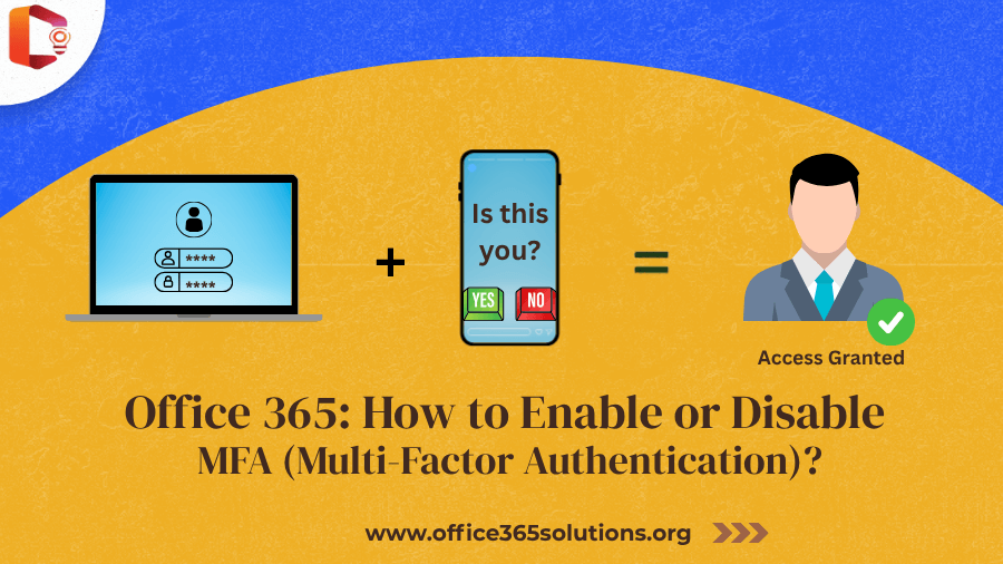 How to Manage the Multi-Factor Authentication in Office 365?