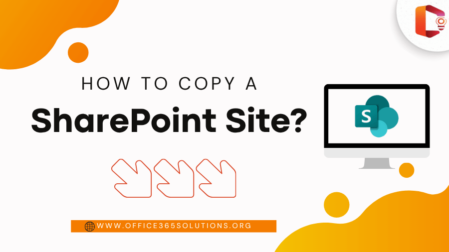 How to Copy a Sharepoint site? Easy Ways to Create a Site